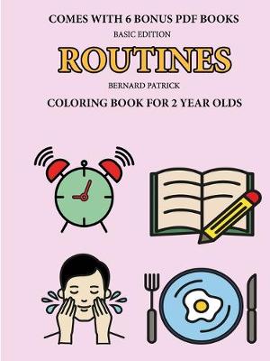 Book cover for Coloring Book for 2 Year Olds (Routines)