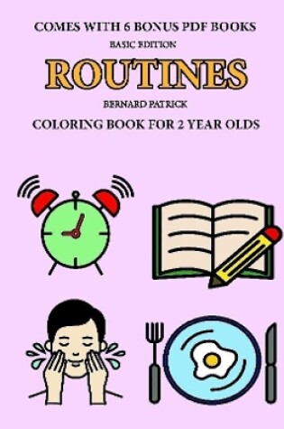 Cover of Coloring Book for 2 Year Olds (Routines)