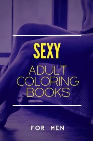 Cover of Sexy Adult Coloring Books