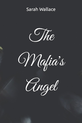 Book cover for The Mafia's Angel