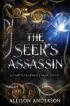 Book cover for The Seer's Assassin