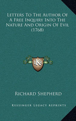 Book cover for Letters to the Author of a Free Inquiry Into the Nature and Origin of Evil (1768)