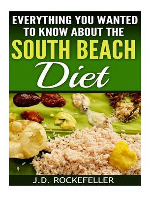 Book cover for Everything You Wanted to Know About The South Beach Diet