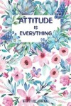 Book cover for Attitude Is Everything