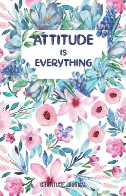 Book cover for Attitude Is Everything