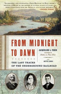 Book cover for From Midnight to Dawn: The Last Tracks of the Underground Railroad