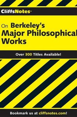 Cover of Cliffsnotes on Berkeley's Major Philosophical Works