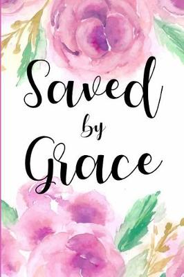 Book cover for Saved by Grace