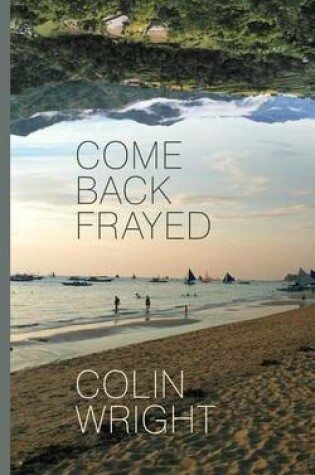 Cover of Come Back Frayed
