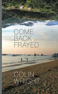 Book cover for Come Back Frayed