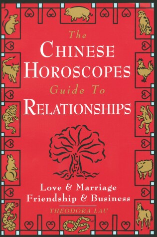 Book cover for The Chinese Horoscopes Guide to Relationships