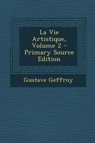 Cover of La Vie Artistique, Volume 2