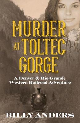 Book cover for Murder at Toltec Gorge