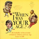 Book cover for "When I Was Your Age..."