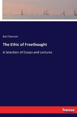 Cover of The Ethic of Freethought