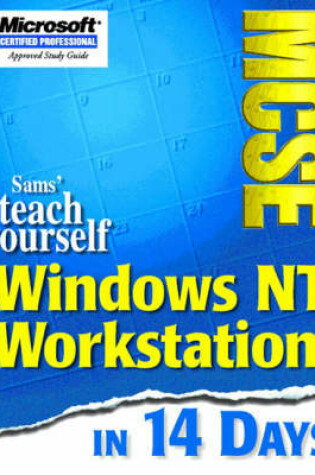 Cover of Sams Teach Yourself MCSE Windows NT Workstation 4 in 14 Days