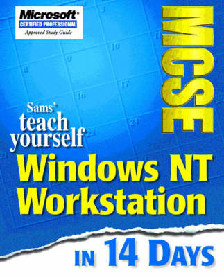 Book cover for Sams Teach Yourself MCSE Windows NT Workstation 4 in 14 Days