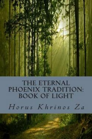 Cover of The Eternal Phoenix Tradition