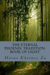 Book cover for The Eternal Phoenix Tradition