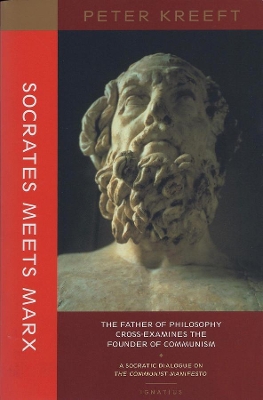 Book cover for Socrates Meets Marx - The Father of Philosophy Cross-examines the Founder of Communism