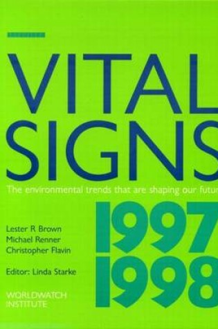 Cover of Vital Signs 1997-1998: The Trends That Are Shaping Our Future