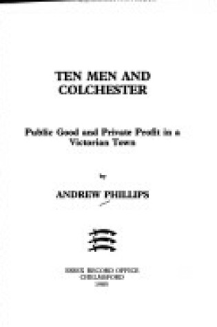 Cover of Ten Men and Colchester