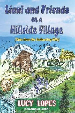 Cover of Liani and Friends on a Hillside Village