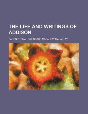 Book cover for The Life and Writings of Addison