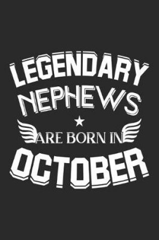 Cover of Legendary Nephew's Are Born In October