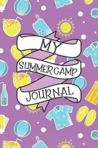 Cover of My Summer Camp Journal