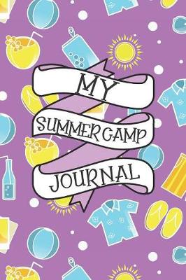 Book cover for My Summer Camp Journal