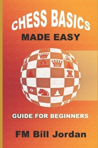 Cover of Chess Basics Made Easy