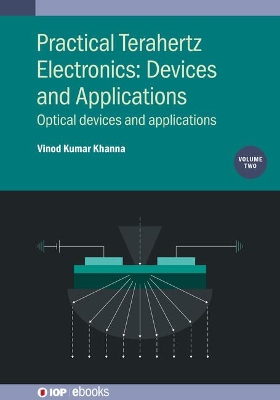 Book cover for Practical Terahertz Electronics: Devices and Applications, Volume 2
