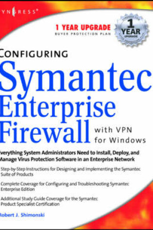 Cover of Configuring Symantec Enterprise Firewall with Vpn for Windows
