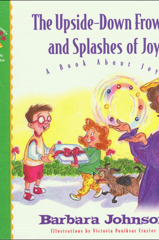 Cover of The Upside-down Frown and Splashes of Joy