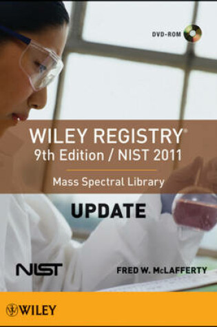 Cover of Wiley Registry of Mass Spectral Data, 9th Ed. with Nist 2011