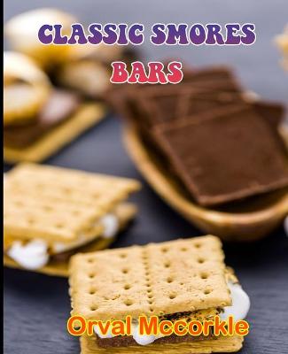 Book cover for Classic Smores Bars