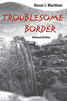Book cover for Troublesome Border, Revised Edition