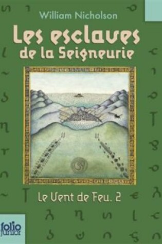 Cover of Le Vent de Feu 2/Les Esclaves de la Seigneurie