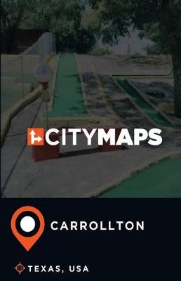 Book cover for City Maps Carrollton Texas, USA