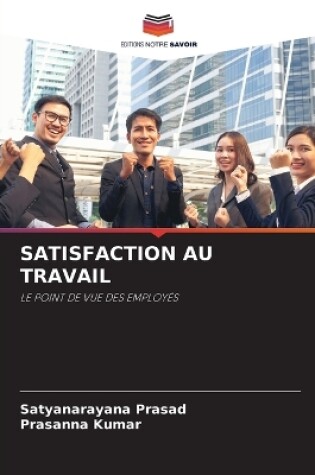 Cover of Satisfaction Au Travail