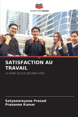 Book cover for Satisfaction Au Travail