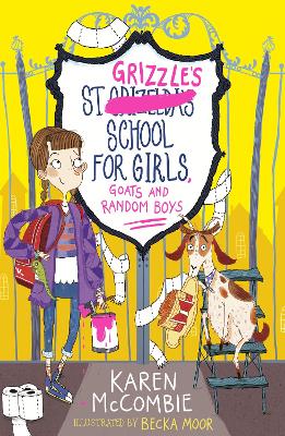 Cover of St Grizzle’s School for Girls, Goats and Random Boys