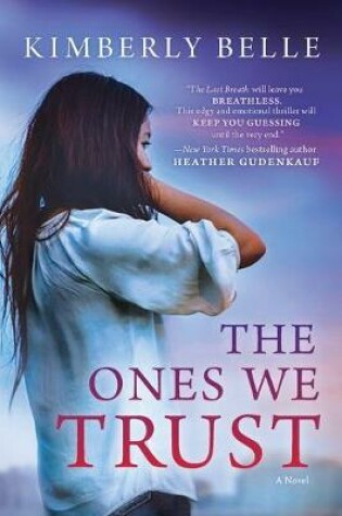Cover of The Ones We Trust