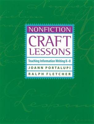 Book cover for Nonfiction Craft Lessons: Teaching Information Writing K-8