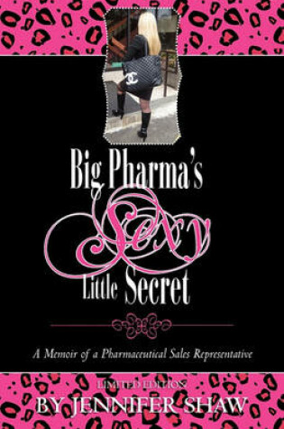 Cover of Big Pharma's Sexy Little Secret