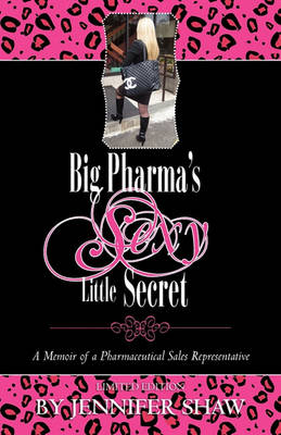 Book cover for Big Pharma's Sexy Little Secret