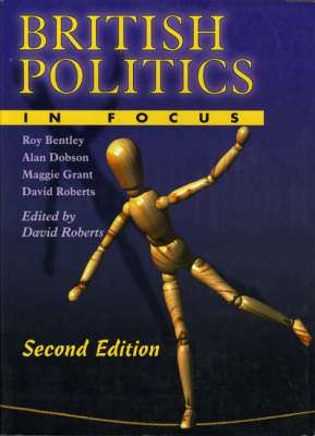 Book cover for British Politics in Focus - 2nd Edition