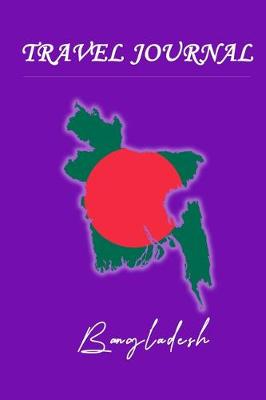 Book cover for Travel Journal - Bangladesh - 50 Half Blank Pages -