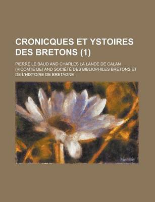 Book cover for Cronicques Et Ystoires Des Bretons (1)